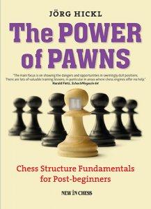 The Power of Pawns - Chess Structures Fundamentals for Post-Beginners