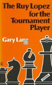The Ruy Lopez for the Tournament Player - 2nd hand