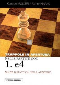 Trappole in apertura nelle partite con 1.e4