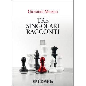 Tre singolari racconti