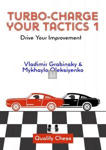 Turbo-Charge your Tactics 1 – Drive Your Improvement - Hardcover