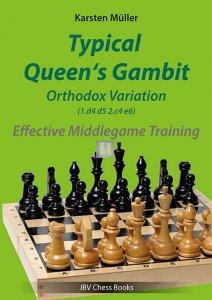 Typical Queen's Gambit - Orthodox Variation