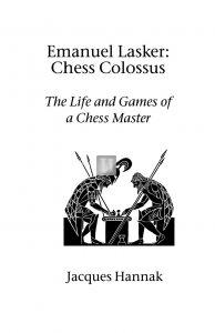 Emanuel Lasker: Chess Colossus  - 2nd hand