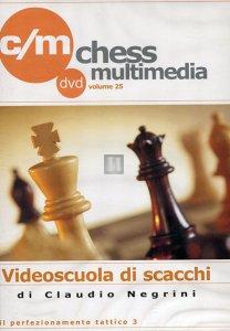 Videoscuola di Scacchi vol.25 - DVD (Il perfezionamento tattico 3)