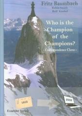 Who is the champion of the champions? Correspondence chess