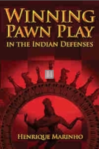 Winning Pawn Play in the Indian Defenses