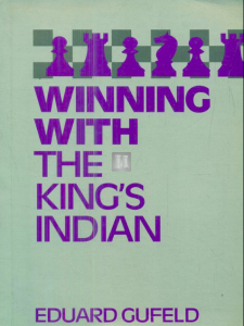 Winning with the King's Indian - 2nd hand (Gufeld)