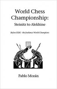 World Chess Championship: Steinitz to Alekhine - 2nd hand