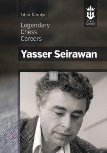 Yasser Seirawan Legendary Chess Careers