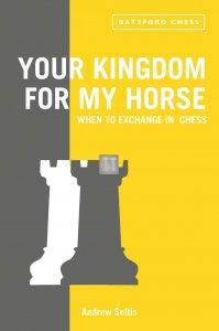 Your Kingdom for My Horse: When to Exchange in Chess - 2nd hand