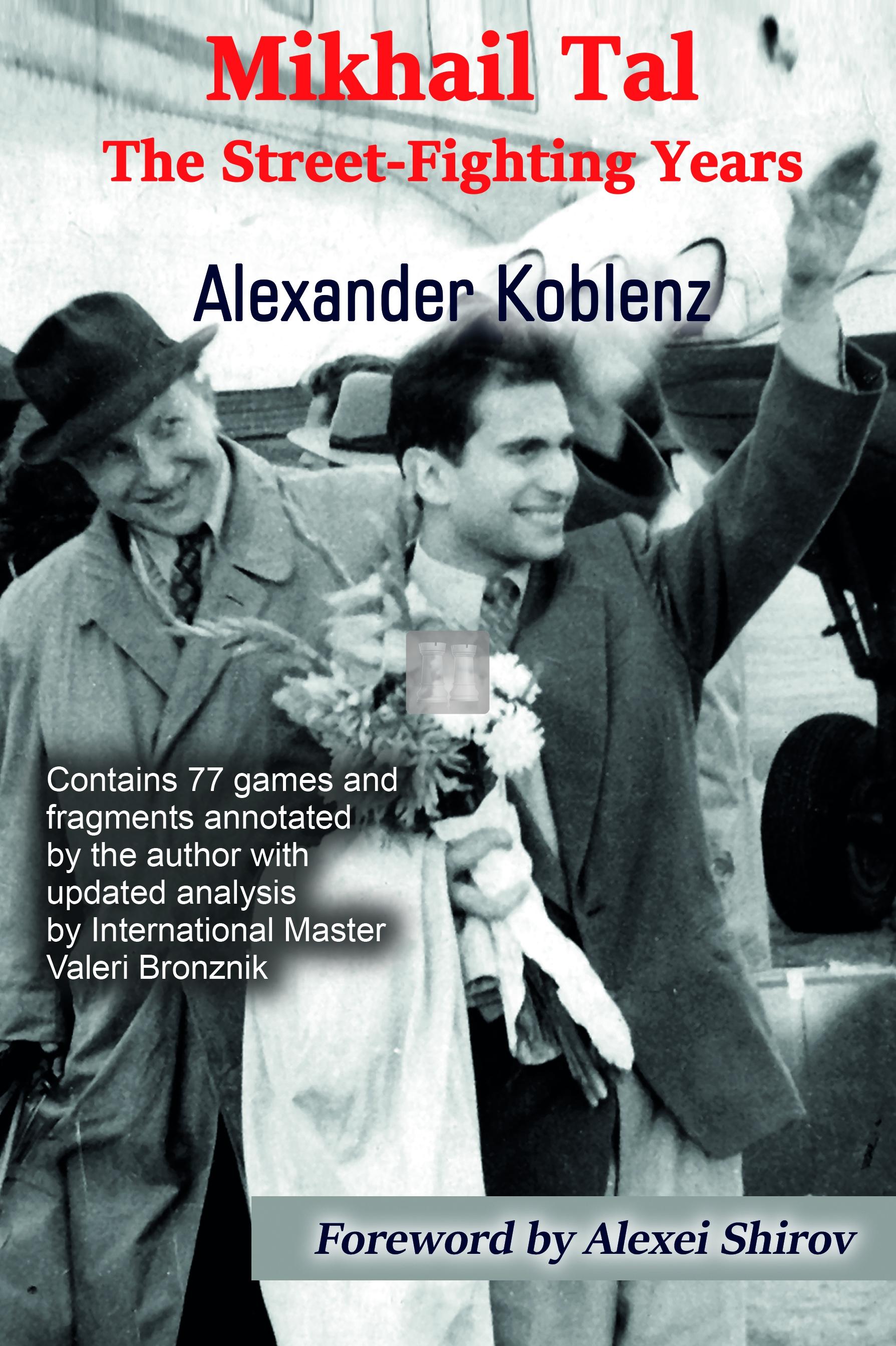 Mikhail Tal's Best Games 1: Magic of Youth