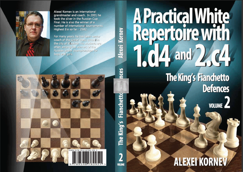 Alexei Kornev A Practical White Rep With 1 d4 and 2 c4 Vol 1