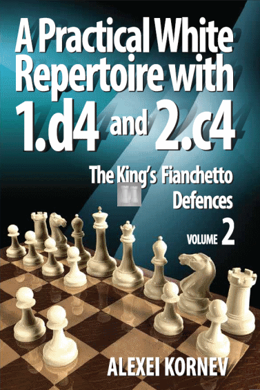A Practical White Repertoire with 1.d4 and 2.c4 Vol. 2