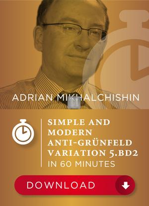 Simple and modern anti-grünfeld variation 5.Bd2 - DOWNLOAD